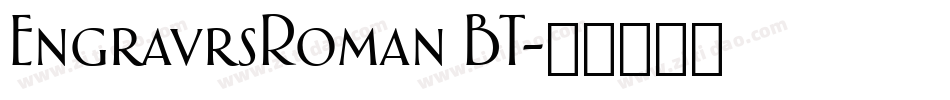 EngravrsRoman BT字体转换